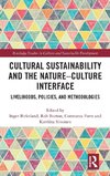 Cultural Sustainability and the Nature-Culture Interface