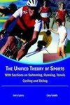 The Unified Theory of Sports