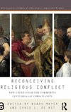 Reconceiving Religious Conflict