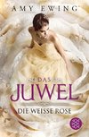 Das Juwel 2 - Die Weiße Rose