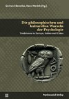 Die philosophischen und kulturellen Wurzeln der Psychologie