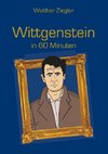 Wittgenstein in 60 Minuten