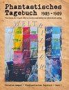 Phantastisches Tagebuch 1985-1989