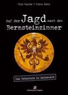 Auf der Jagd nach dem Bernsteinzimmer