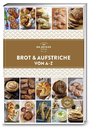 Brot und Aufstriche von A-Z