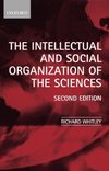 The Intellectual and Social Organization of the Sciences