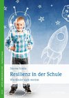 Resilienz in der Schule