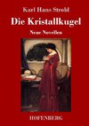 Die Kristallkugel