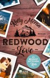 Redwood Love - Es beginnt mit einem Kuss