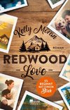 Redwood Love - Es beginnt mit einem Blick