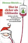 Blut ist dicker als Glühwein