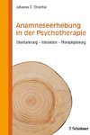 Anamneseerhebung in der Psychotherapie