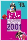 Wir vom Jahrgang 2001 - Kindheit und Jugend