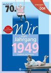 Aufgewachsen in der DDR - Wir vom Jahrgang 1949 - Kindheit und Jugend