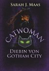 Catwoman - Diebin von Gotham City