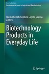 Biotechnology Products in Everyday Life