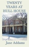 Twenty Years at Hull House