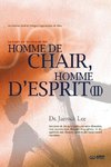 Homme de Chair, Homme d'Esprit ¿