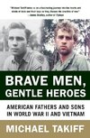 Brave Men, Gentle Heroes