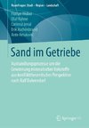 Sand im Getriebe