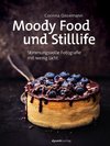 Moody Food-Fotografie