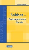 Sabbat - Gottesgeschenk für alle