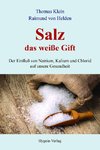 Salz - das weiße Gift