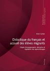 Didactique du français et accueil des élèves migrants