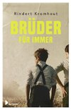 Brüder für immer