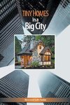 Tiny Homes In a Big City