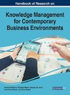 Handbook of Research on Knowledge Management for Contemporary Business Environments