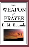 The Weapon of Prayer