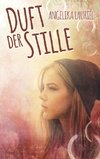 Duft der Stille