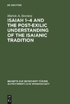 Isaiah 1-4 and the Post-Exilic Understanding of the Isaianic Tradition