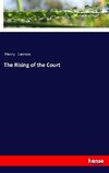 The Rising of the Court