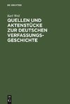 Quellen und Aktenstücke zur deutschen Verfassungsgeschichte