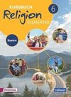 Kursbuch Religion Elementar 6 - Ausgabe für Bayern