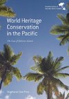 World Heritage Conservation in the Pacific