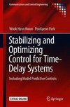 Stabilizing and Optimizing Control for Time-Delay Systems