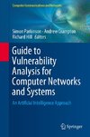 Guide to Vulnerability Analysis for Computer Networks and Systems