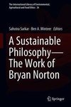 A Sustainable Philosophy-The Work of Bryan Norton