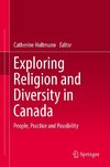 Exploring Religion and Diversity in Canada