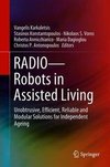 RADIO--Robots in Assisted Living