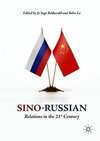 Sino-Russian Relations in the 21st Century