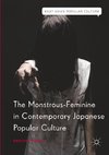 The Monstrous-Feminine in Contemporary Japanese Popular Culture