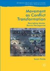 Movement as Conflict Transformation