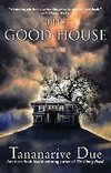 The Good House