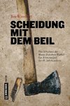 Scheidung mit dem Beil