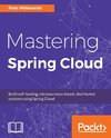 MASTERING SPRING CLOUD