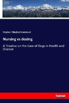 Nursing vs dosing